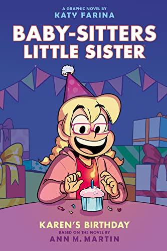 Baby-Sitters Little Sister 6: Karen's Birthday